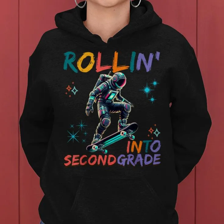 Astronaut Rolling Into Second 2Nd Grade Space Back To School Women Hoodie