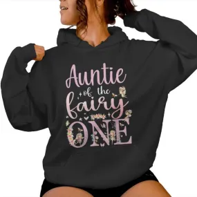 Auntie Of The Fairy One Aunt 1St Birthday Party Family Women Hoodie