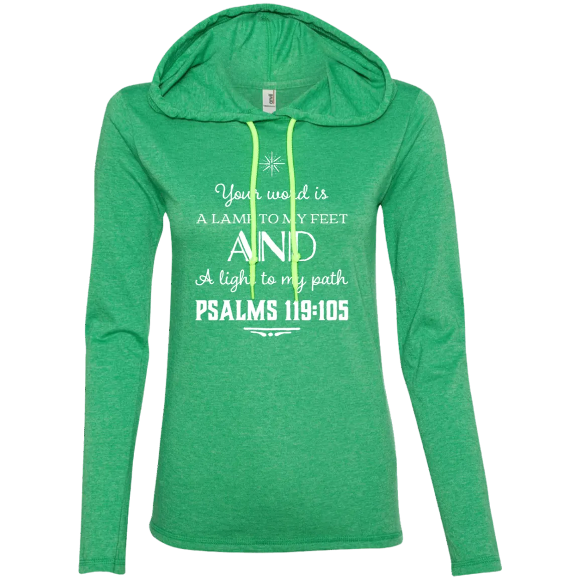 Bible Verse Ladies' Long Sleeve T-Shirt Hoodie - Your Word Is Light To My Path ~Psalm 119:105~ Design 5 (White Font)