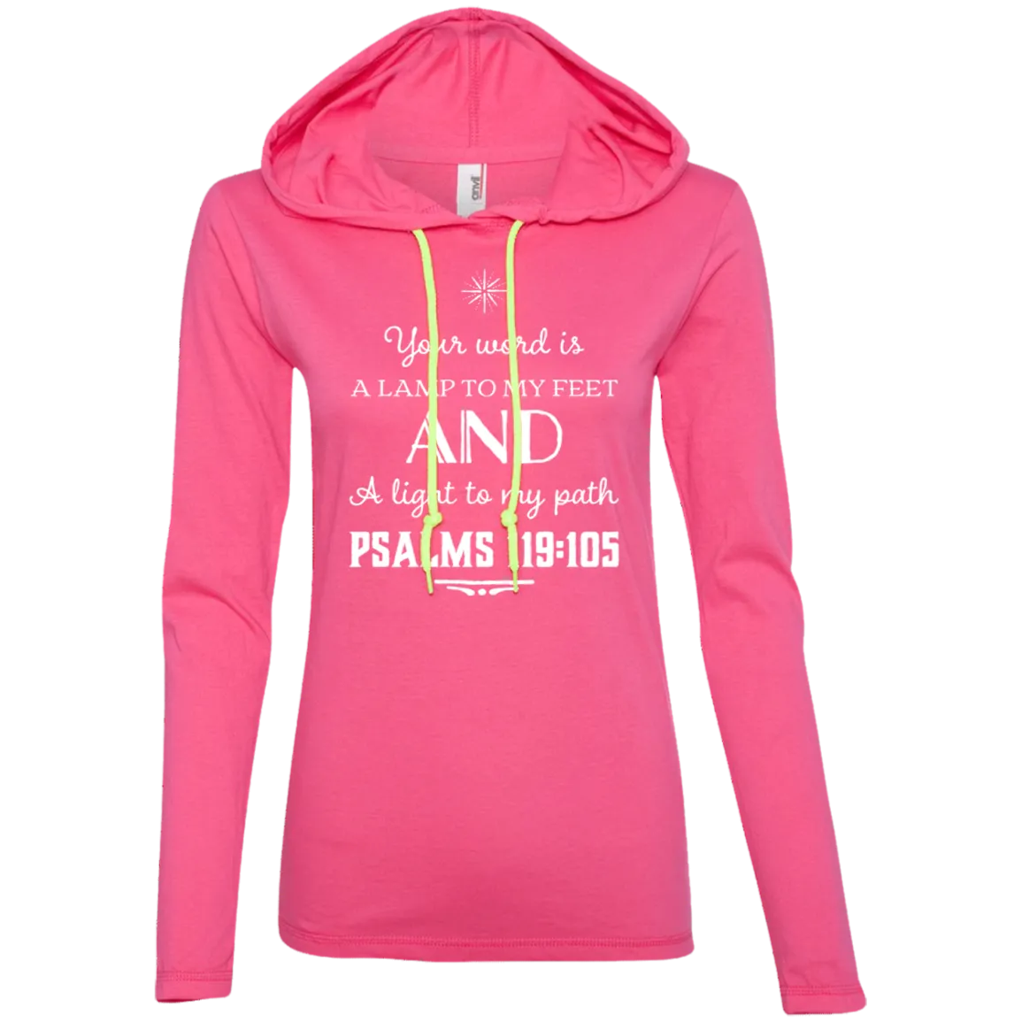 Bible Verse Ladies' Long Sleeve T-Shirt Hoodie - Your Word Is Light To My Path ~Psalm 119:105~ Design 5 (White Font)