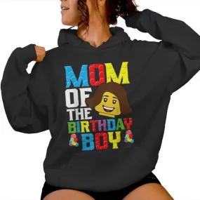 Mom Of The Birthday Boy Building Blocks Master Builder Women Hoodie