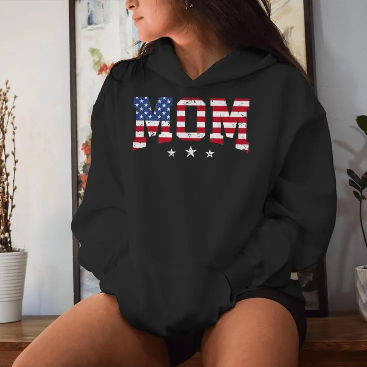 Usa Patriotic Mom Mother's Day American Flag 4Th Of July Mom Women Hoodie