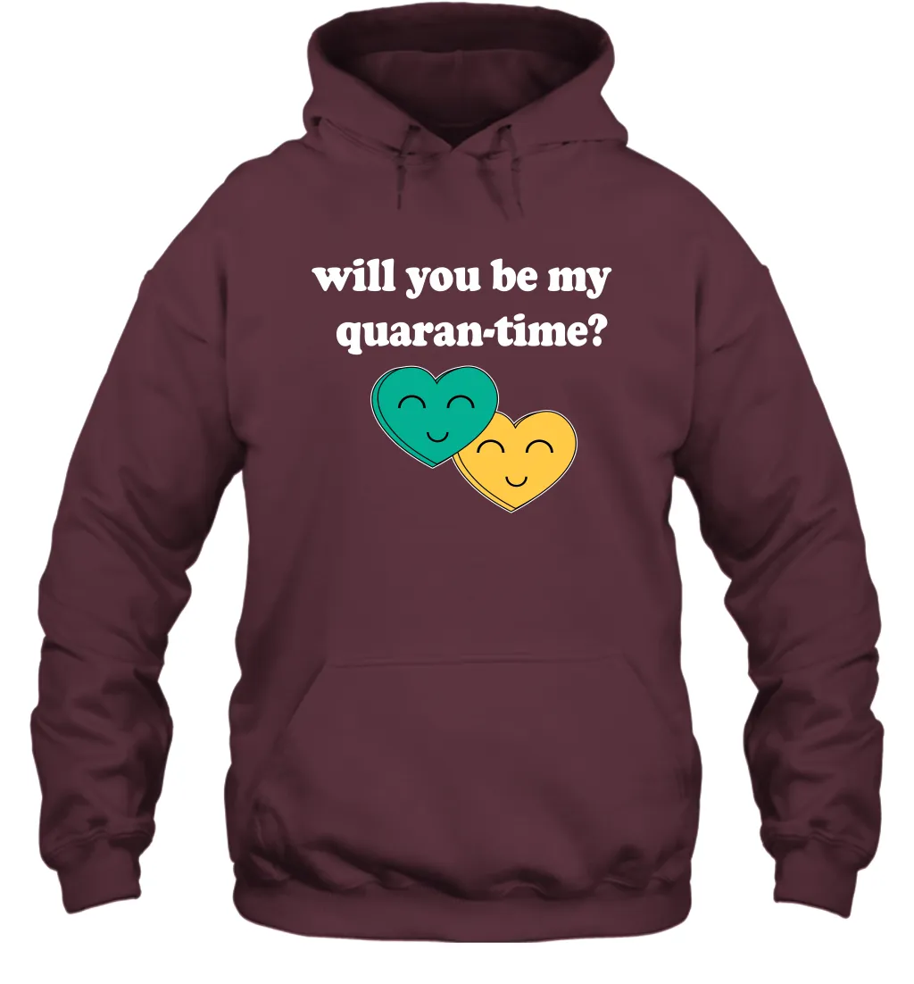 Will You Be My Quarantine No Flu Virus Funny Coronacation Hoodie